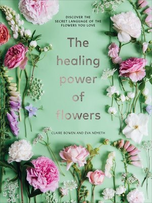 cover image of The Healing Power of Flowers